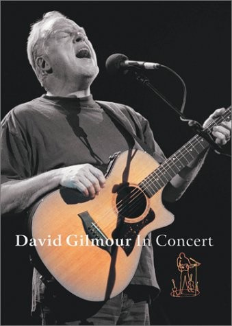 David Gilmour - 2002 David Gilmour in Concert